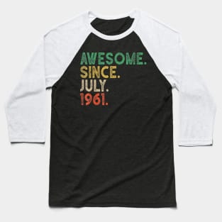 59th Birthday Vintage Awesome July 1961 Gifts 59 Years Old T-Shirt Baseball T-Shirt